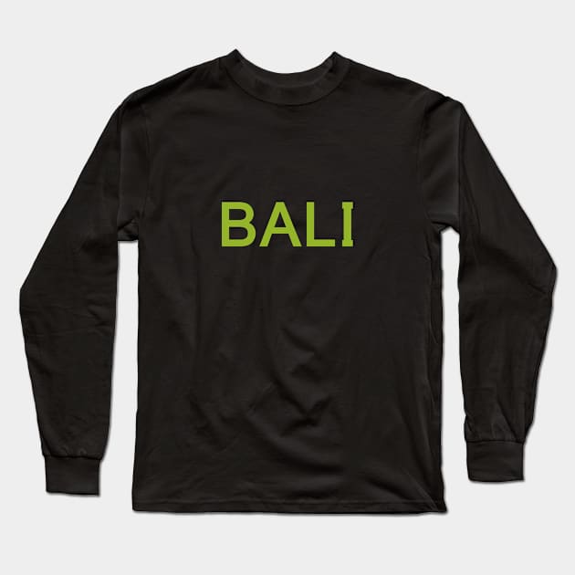 BALI Long Sleeve T-Shirt by DDSeudonym